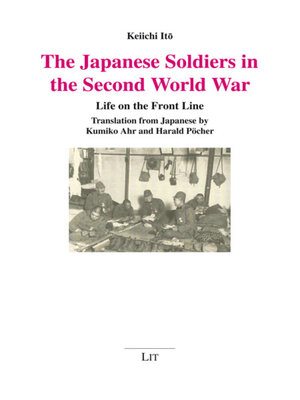 cover image of The Japanese Soldiers in the Second World War